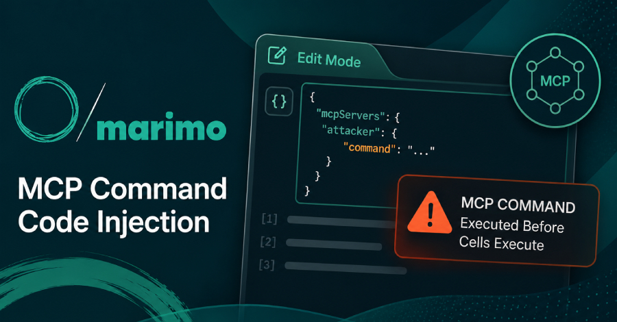 Marimo Notebook Flaw Could Run MCP Commands Before Cells Execute in Edit Mode